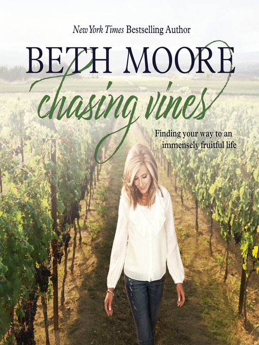 Title details for Chasing Vines by Beth Moore - Wait list